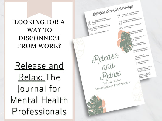 Release and Relax: A Journal for Mental Health Professionals-PDF